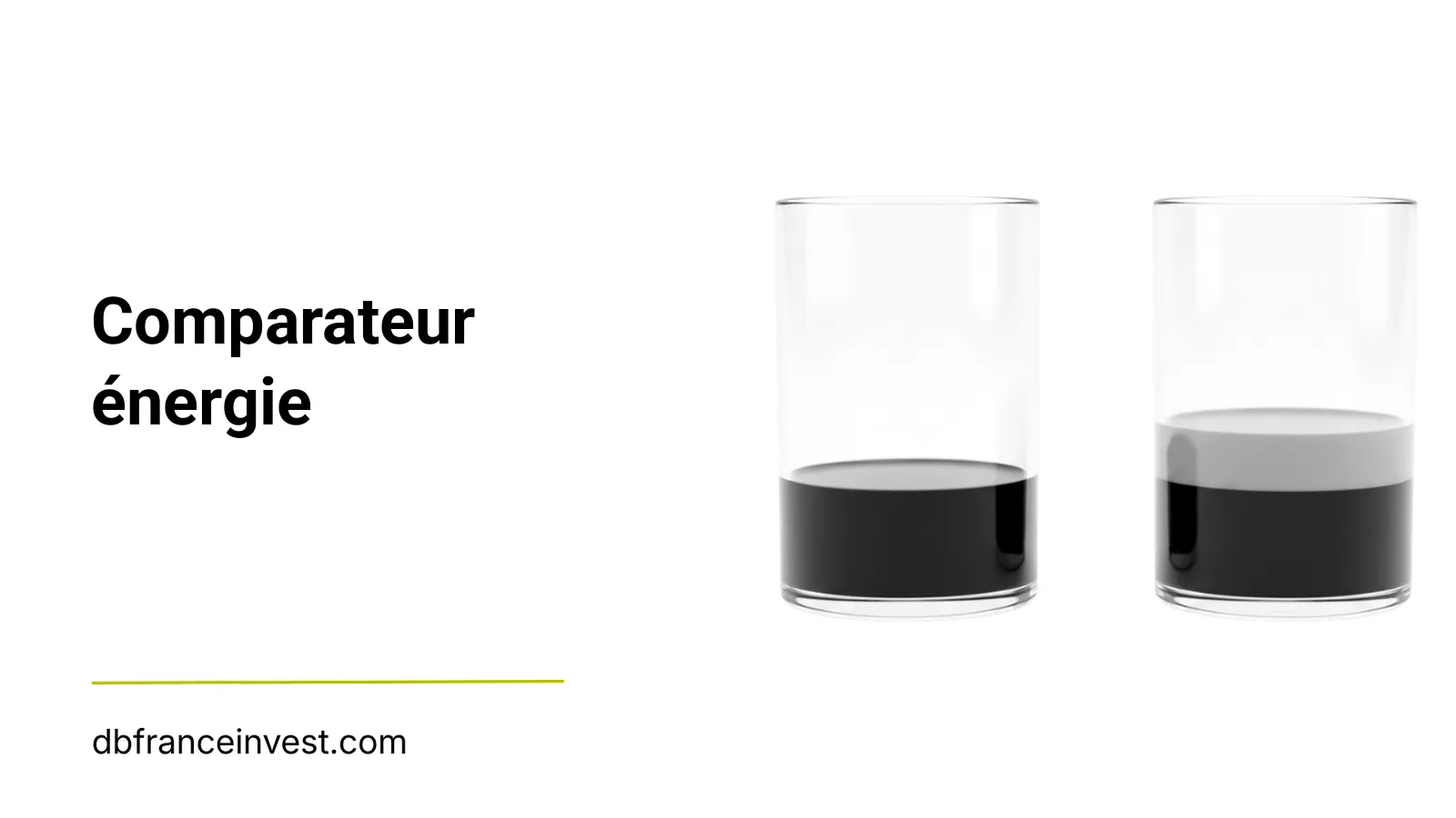 Deux verres remplis à des niveaux différents, illustration du comparateur énergie de DB France Invest