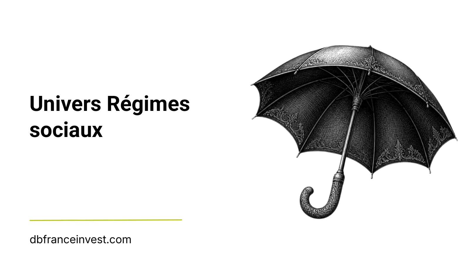 Parapluie ouvert, en noir et blanc, symbole de la couverture offerte par un régime social