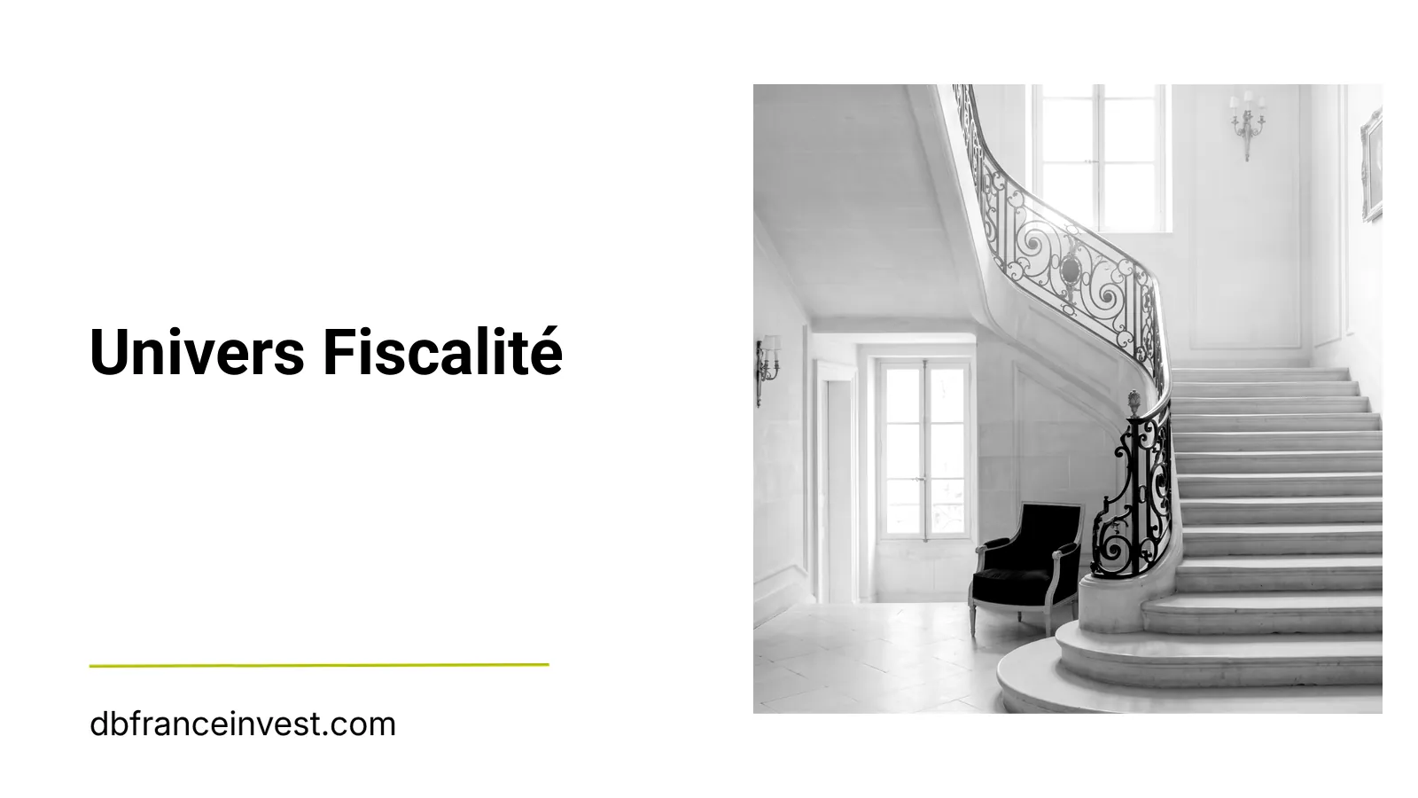 Escalier en fer forgé d'un hôtel particulier haussmannien, en noir et blanc, évoquant le parcours de la fiscalité française