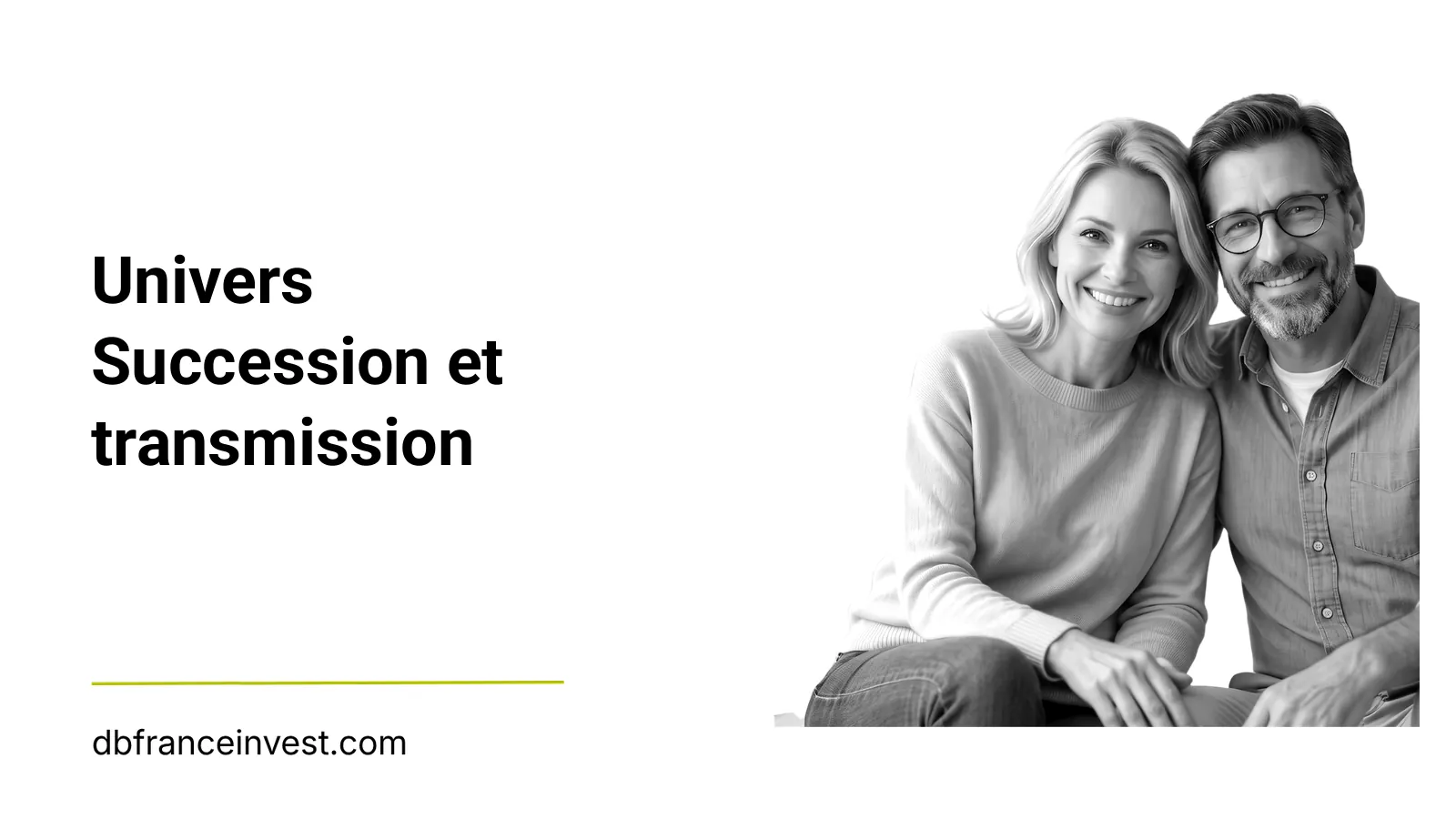 Couple de quinquagénaires souriants, illustration de l'univers Succession et transmission de DB France Invest
